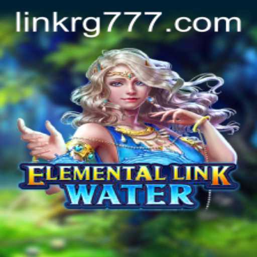 ElementalLinkWater: Dive into the Exciting World of Water Element Strategy