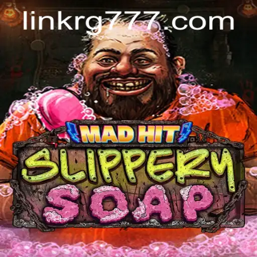 MadHitSlipperySoap: The Game That Takes the World by Storm