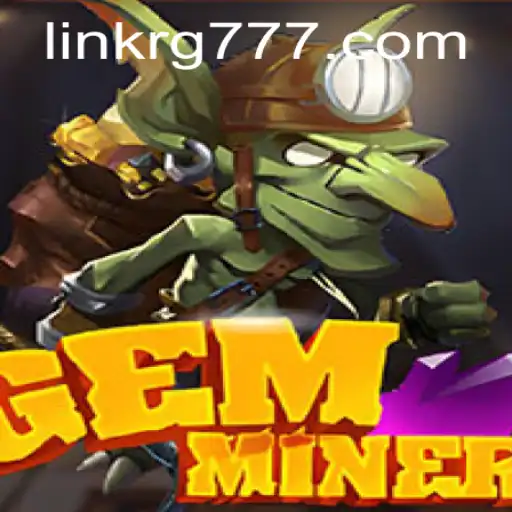 Discover the Adventure of GemMiner: An Exciting Journey into the World of Treasures